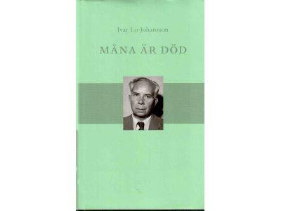 Ivar Lo-Johansson : Måna är död