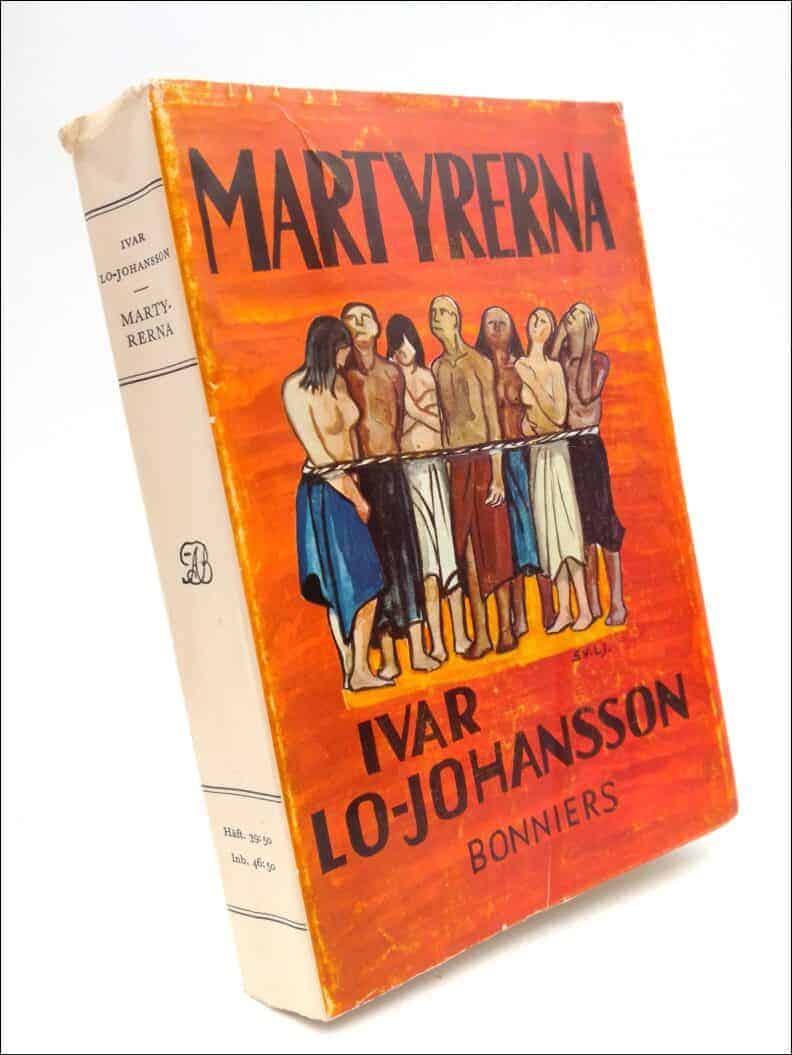 Ivar Lo-Johansson : Martyrerna