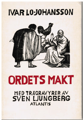 Ivar Lo-Johansson : Ordets makt