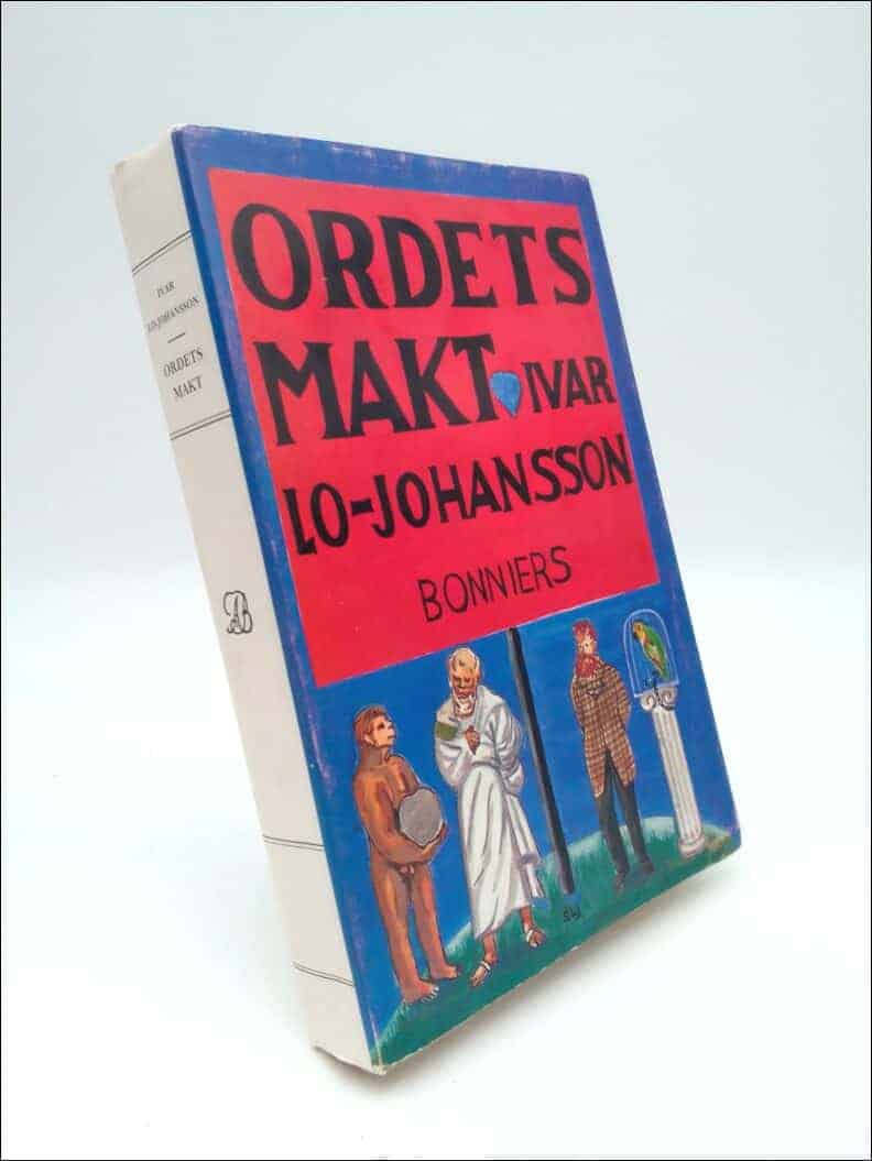 Ivar Lo-Johansson : Ordets makt
