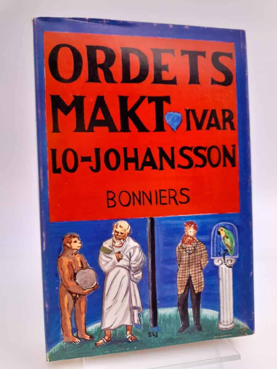 Ivar Lo-Johansson : Ordets makt