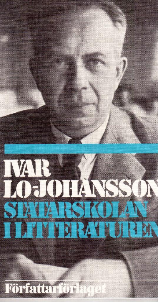 Ivar Lo-Johansson : Statarskolan i litteraturen