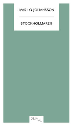 Ivar Lo-Johansson : Stockholmaren