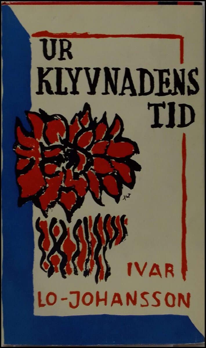 Ivar Lo-Johansson : Ur klyvnadens tid