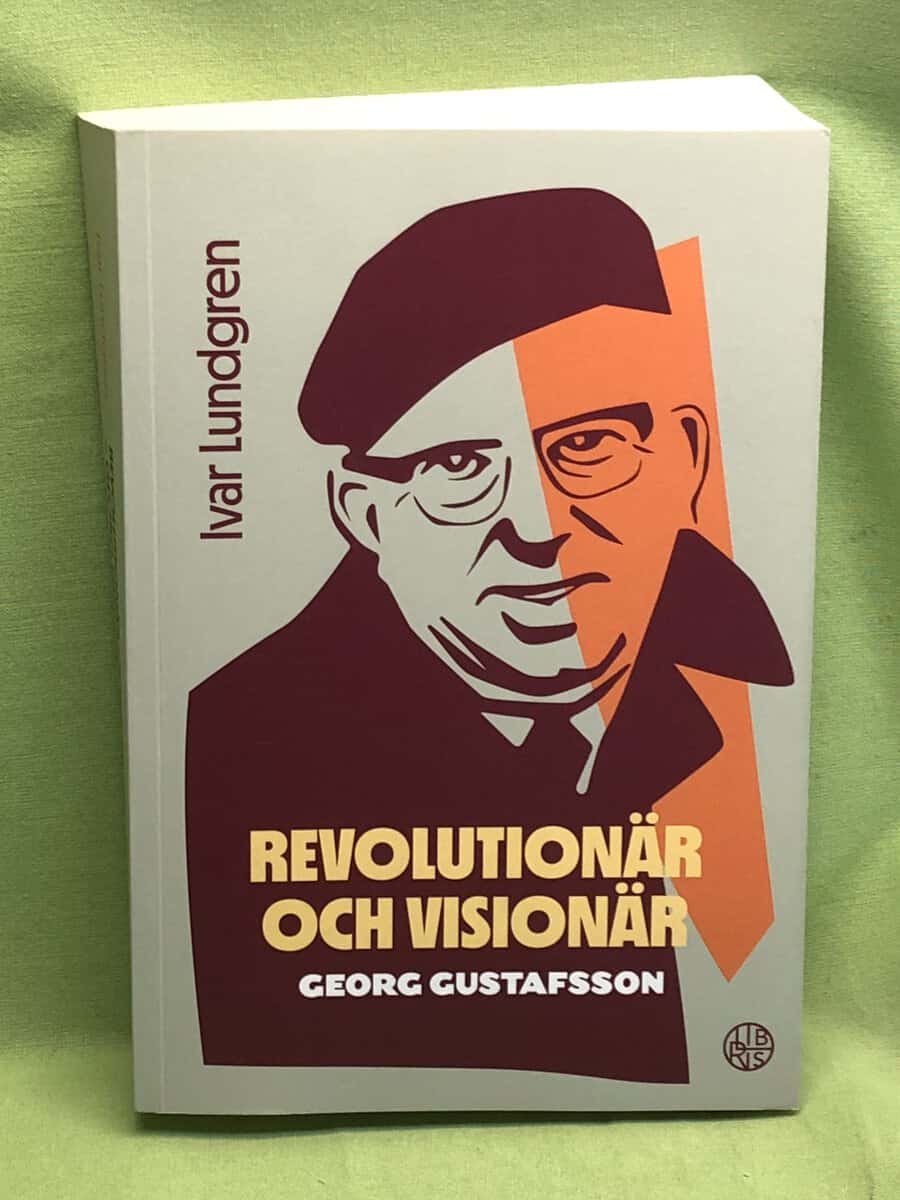 Ivar Lundgren : Revolutionär och visionär