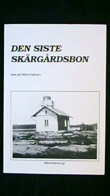 Ivar På Sätershôlmen : Den siste skärgårdsbon