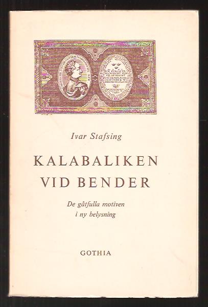 Ivar Stafsing : Kalabaliken vid Bender