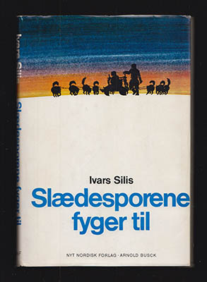 Ivars Silis : Slædesporene fyger til