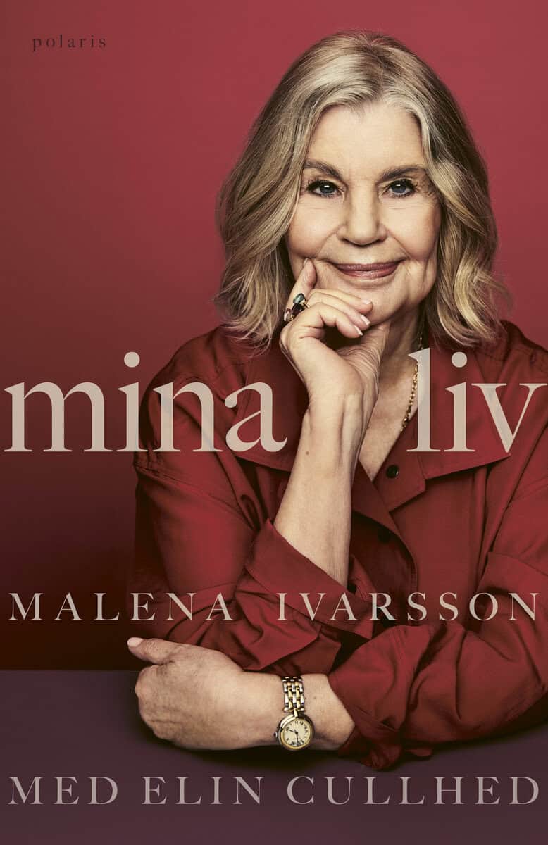 Ivarsson, Malena ; Cullhed, Elin : Mina liv