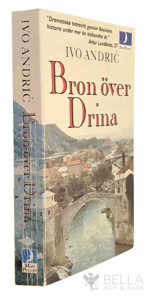 Ivo Andrić : Bron över Drina