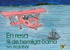 Ivo Waldhör : En resa till de hemliga öarna