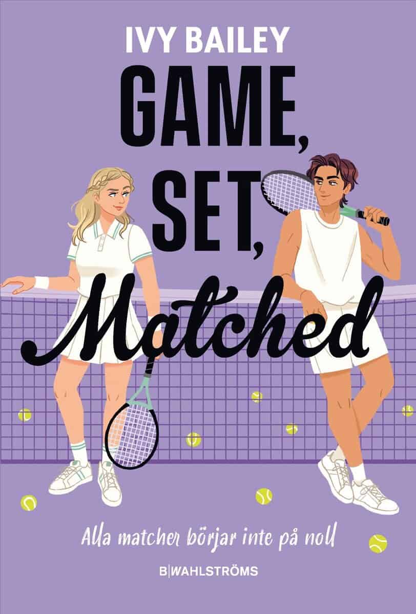 Ivy Bailey : Game, Set, Matched (svensk utgåva)