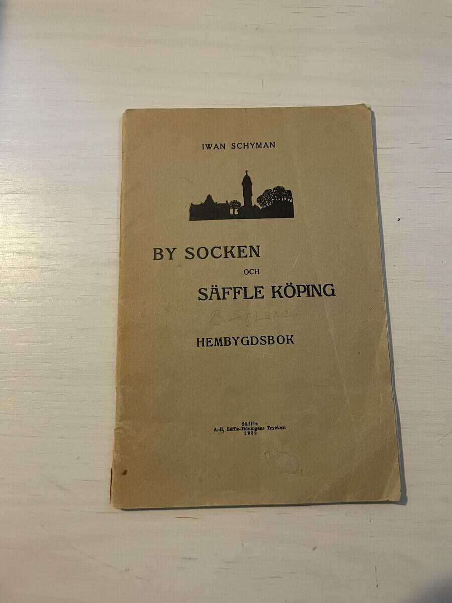 Iwan Schyman : By socken och Säffle Köping hembygdsbok