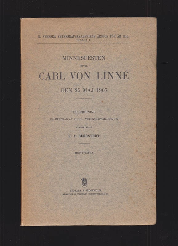 J. A. Bergstedt : Minnesfesten öfver Carl von Linné den 25 maj 1907