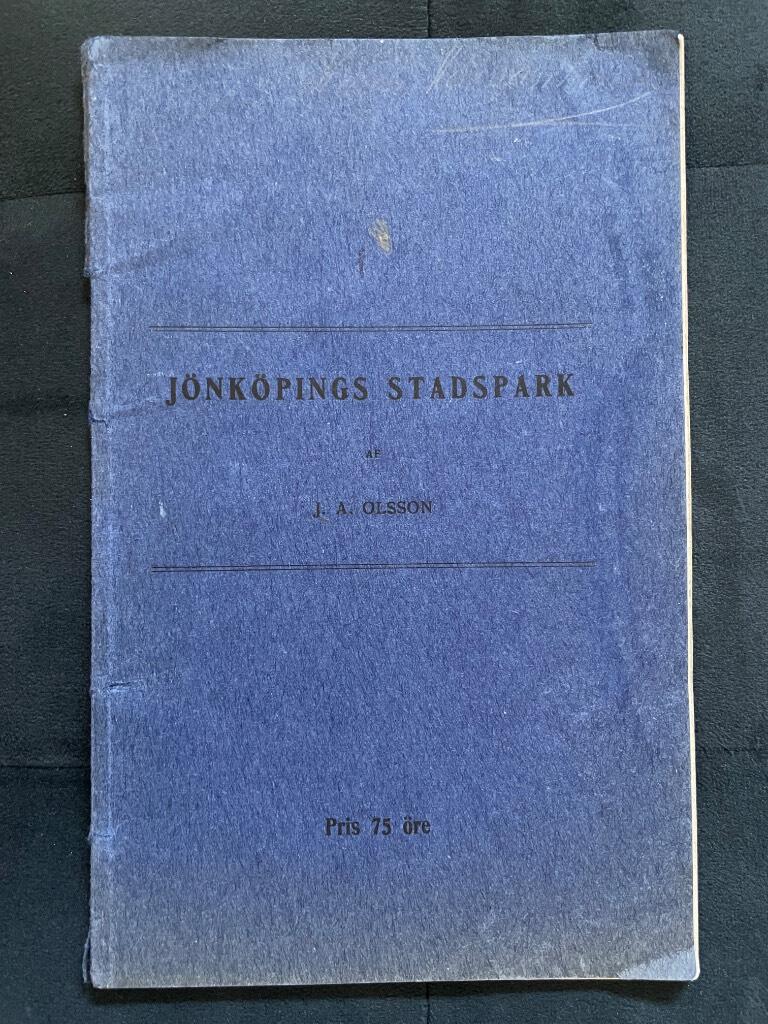 J. A. Olsson : Jönköpings stadspark