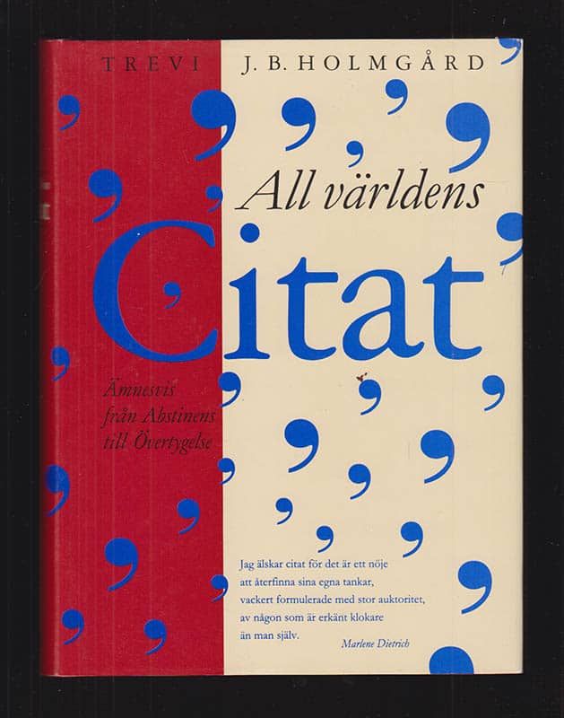 J. B. Holmgård : All världens citat