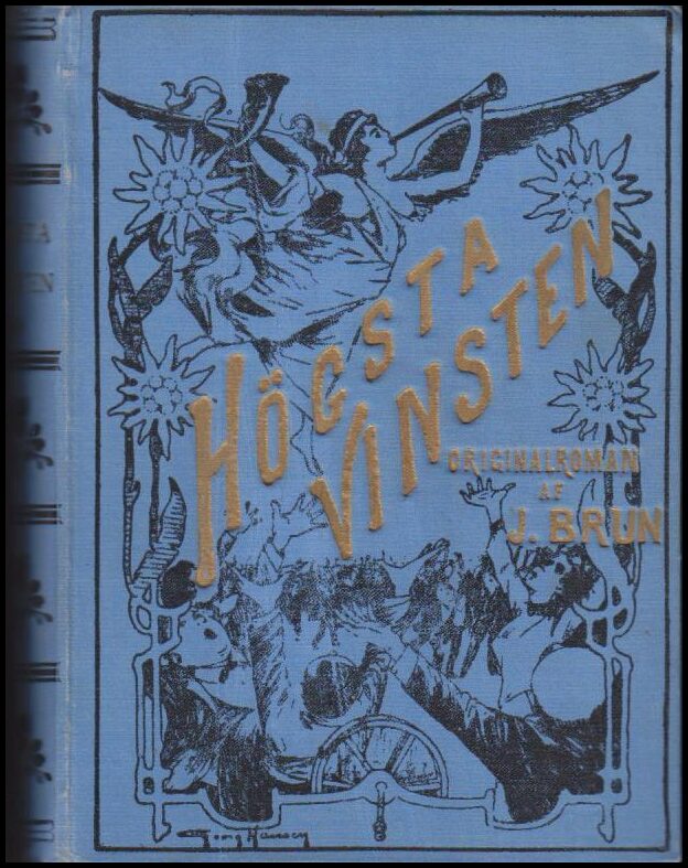 J. Brun : Högsta vinsten