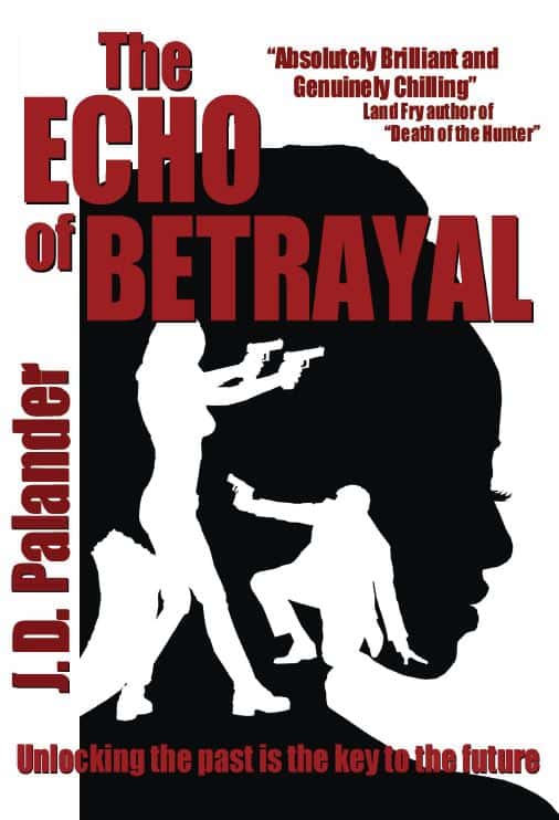 J. D. Palander : The echo of betrayal