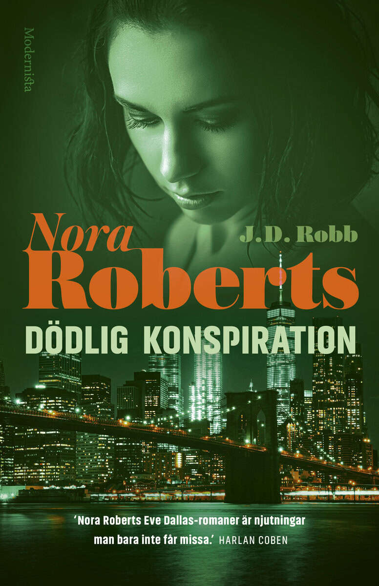 Roberts, Nora ; Robb, J. D. : Dödlig konspiration