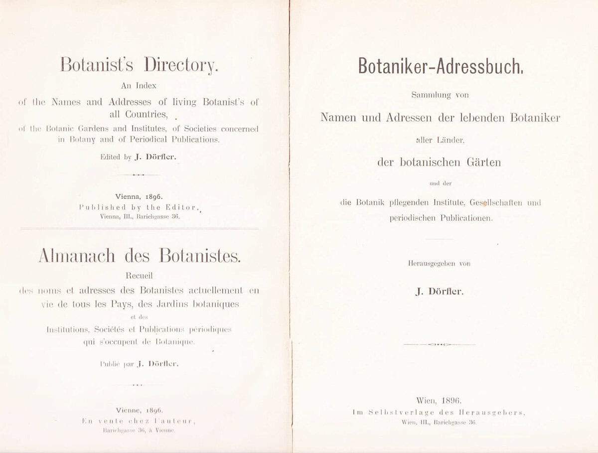 J Dörfler : Botaniker-Adressbuch Sammlung von Namen und Adressen der lebenden Botaniker aller Länder, der botanischen Gärten und der die Botanik pflegenden Institute, Gesellschaften und periodischen Publicationen