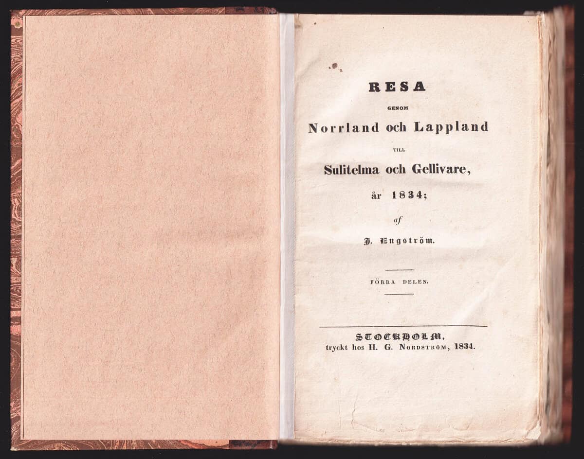 J. Engström : Resa genom Norrland och Lappland till Sulitelma och Gellivare, år 1834. I-II