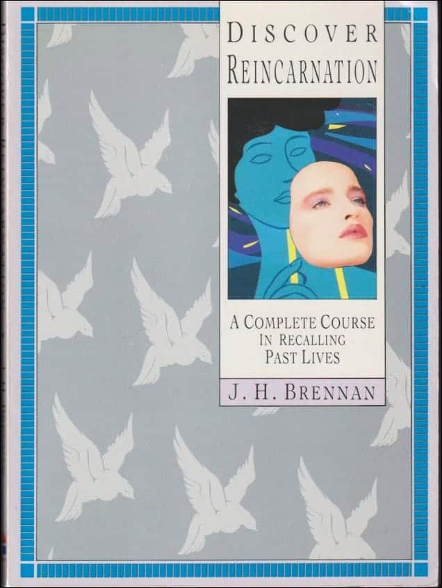 J. H. Brennan : Discover Reincarnation