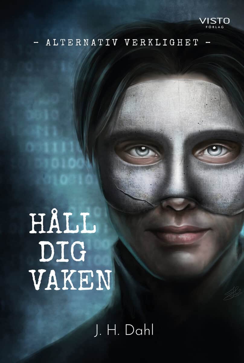 J. H. Dahl : Alternativ verklighet : håll dig vaken