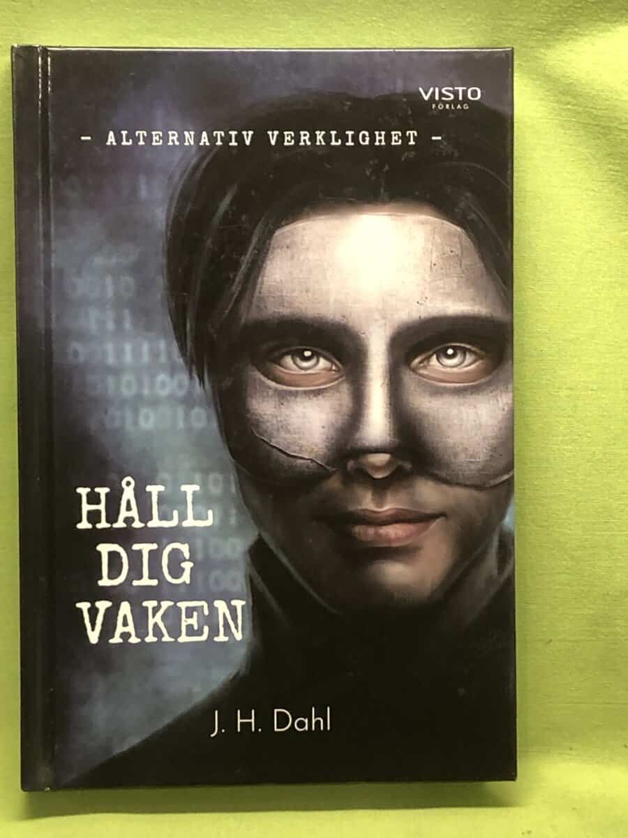 J. H. Dahl : Alternativ verklighet - Håll dig vaken