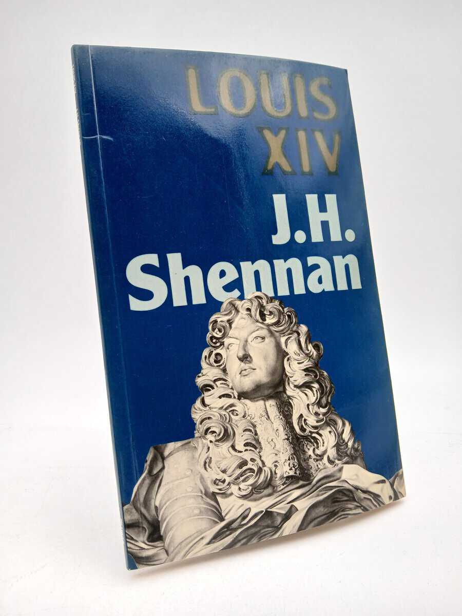J. H. Shennan : Louis XIV