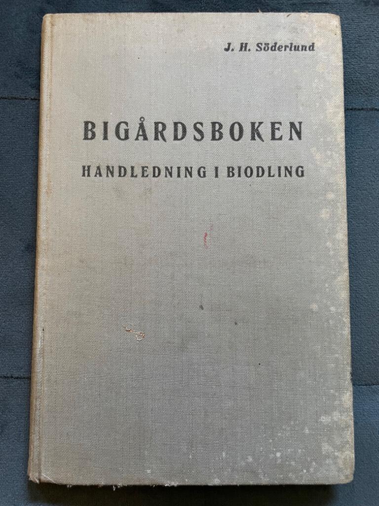 J. H. Söderlund : Bigårdsboken