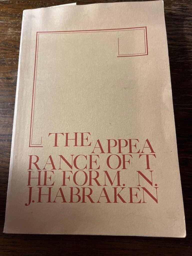J. Habraken : The appearance of the form