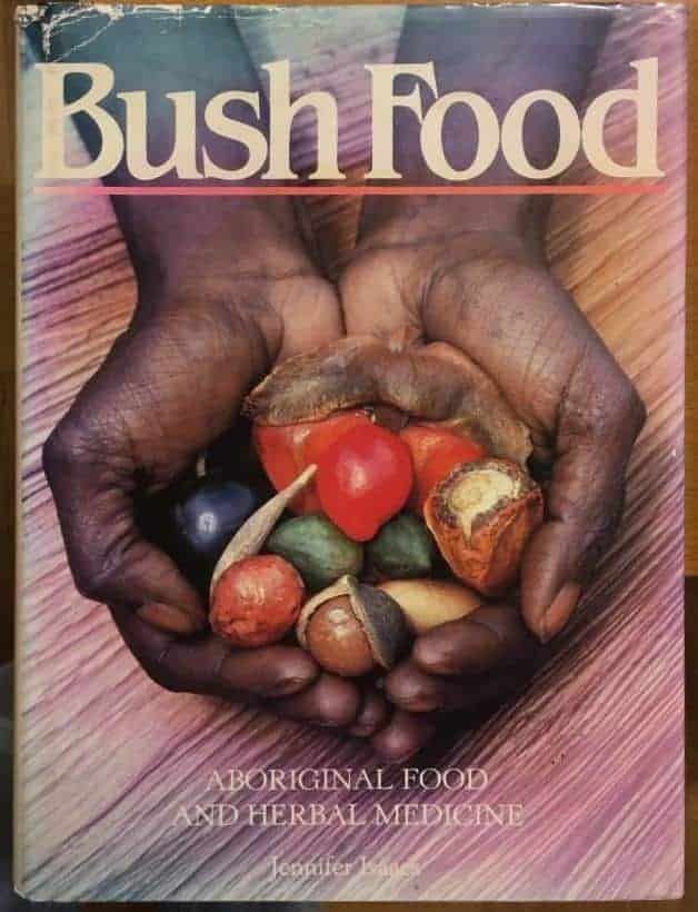 J Isaacs : Bush food - Aboriginal food and herbal medicine