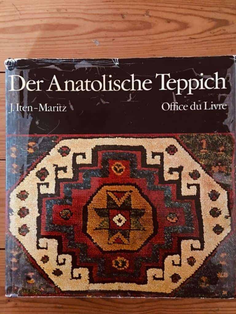 J. Iten ; Maritz : Der Anatolische Teppich