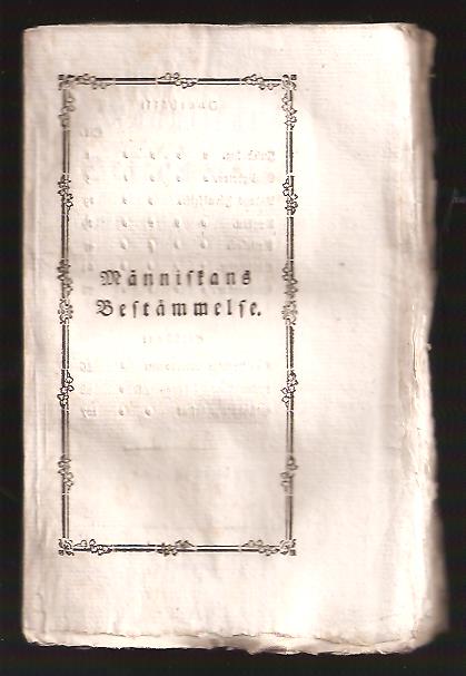 J. J Spalding : Människans bestämmelse, jämte några tillägg