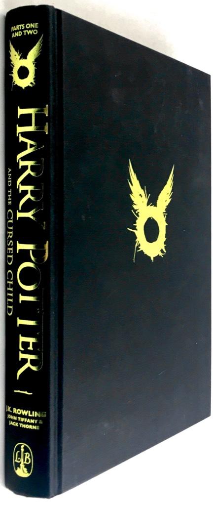 J. K. Rowling : Harry Potter and the Cursed Child - Parts I & II