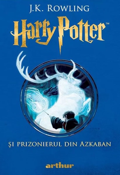 J. K. Rowling : Harry Potter si prizonierul din Azkaban. Vol. 3