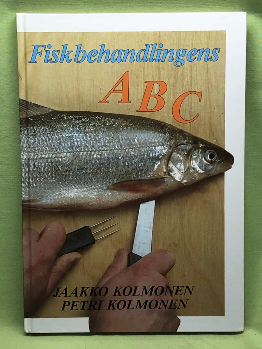 J Kolmonen : Fiskbehandlingens abc
