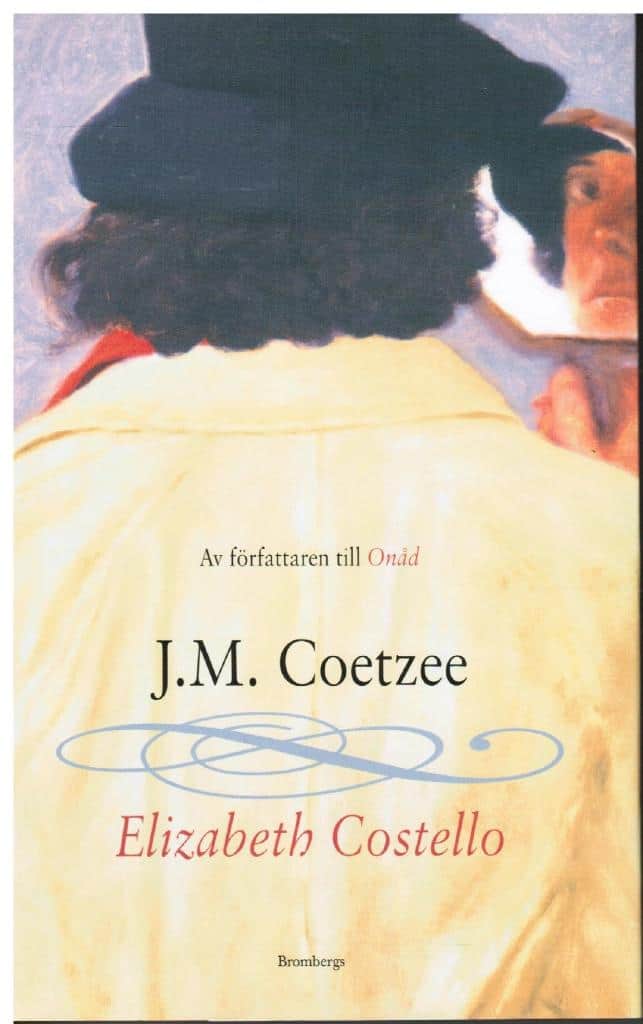 J. M. Coetzee : Elizabeth Costello