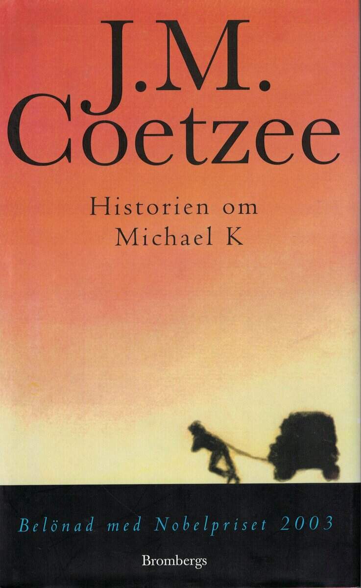 J. M. Coetzee : Historien om Michael K