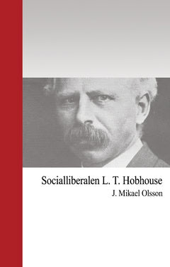 J. Mikael Olsson : Socialliberalen L. T. Hobhouse