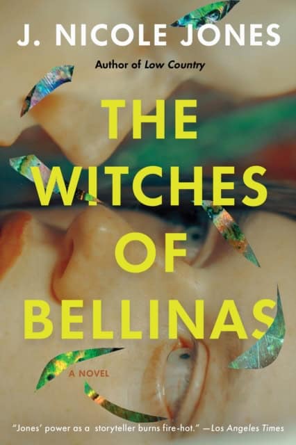 J. Nicole Jones : The Witches of Bellinas