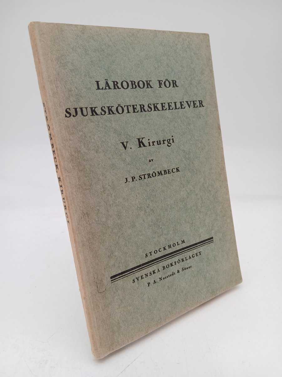 J. P. Strömbeck : Kirurgi