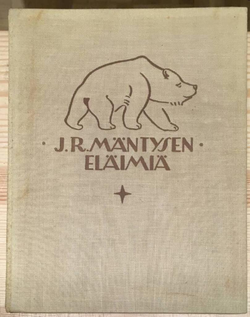 J. R. Mäntysen : Eläimiä - Med dedikation