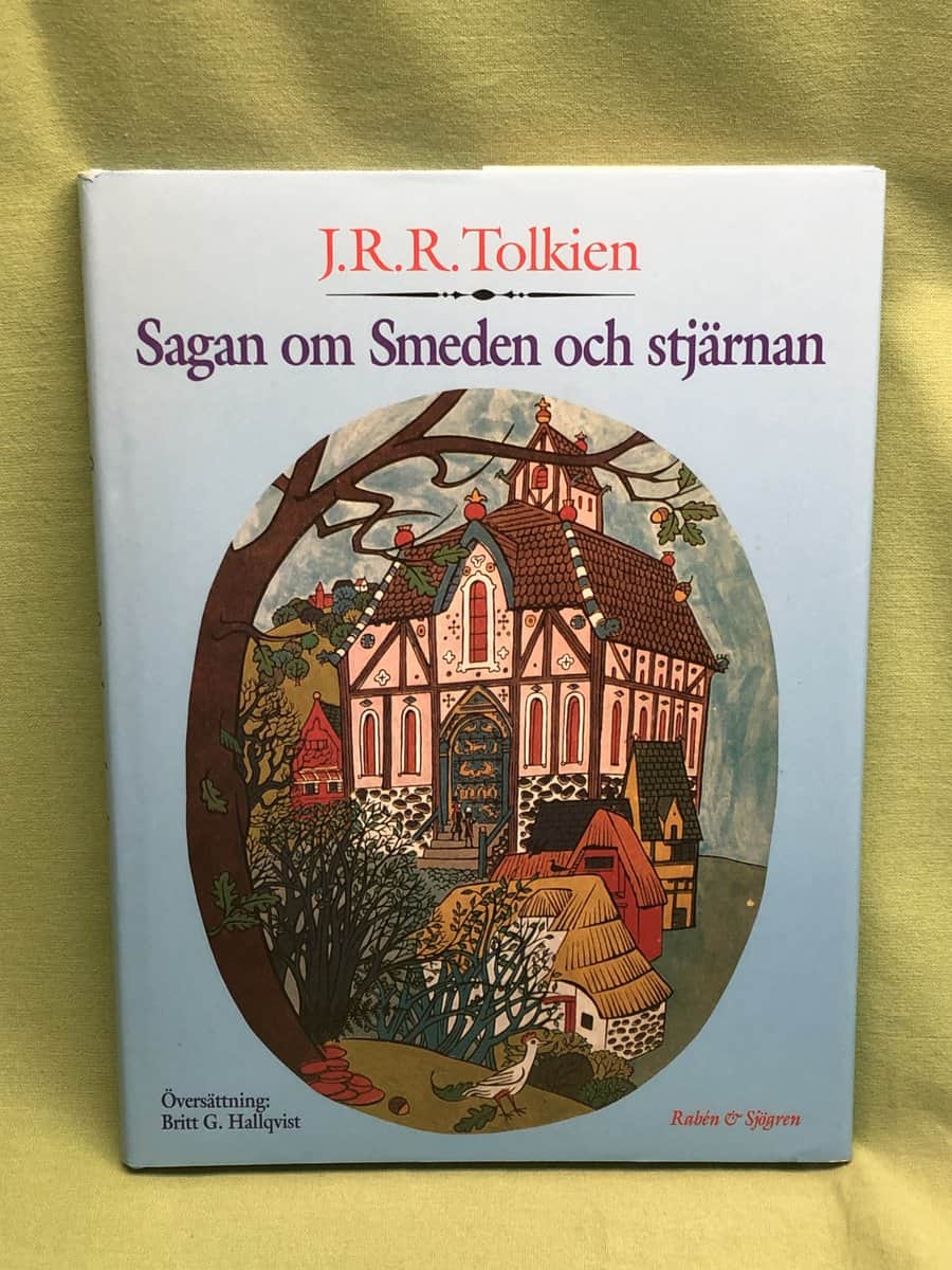 J. R. R. Tolkien : Sagan om smeden och stjärnan