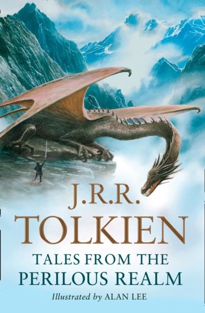 J. R. R. Tolkien : Tales from the Perilous Realm
