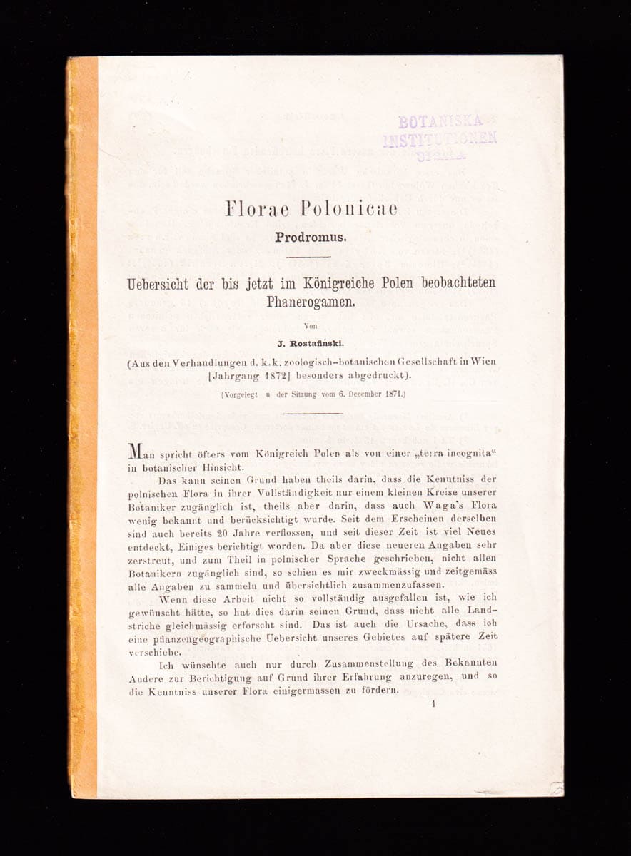 J. Rostafi ski : Florae Polonicae Prodromus. Uebersicht der bis jetzt im Königreich Polen beobachteten Phanerogamen. (Vorgelegt u der Sitzung vom 6. December 1871)