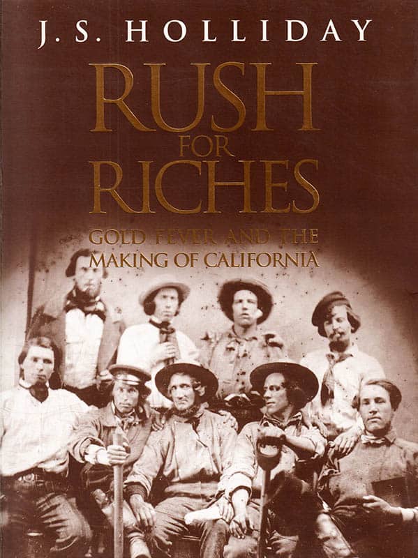 J. S. Holliday : Rush for riches