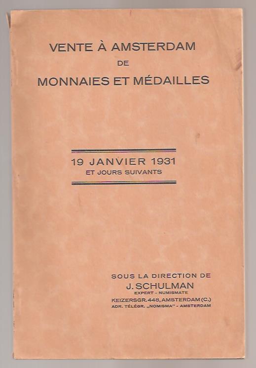 J. Schulman : Vente à Amsterdam de monnaies et médailles, 19 janvier 1931 SCHULMAN J.