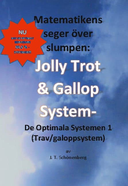 J. T. Schönenberg : Jolly Trot & galoppsystem - de optimala systemen 1 (trav/galoppsystem)
