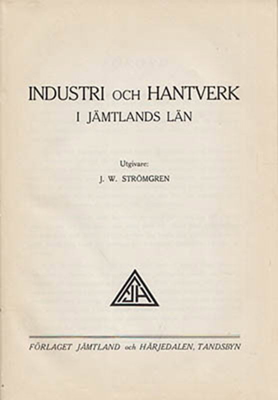 J. W. Strömgren : Industri och hantverk